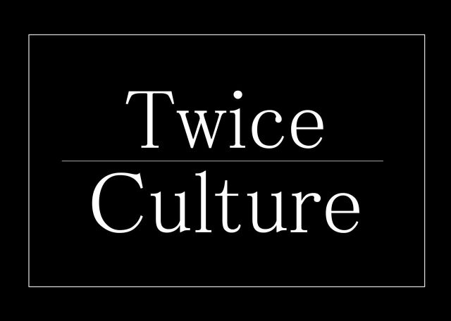 Twice Culture No.2