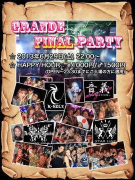 【GRANDE FINAL PARTY】