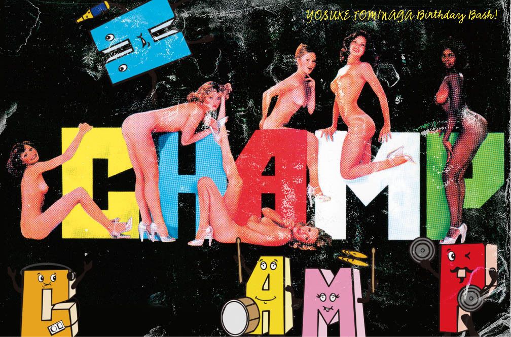 CHAMP -YOSUKE TOMINAGA BIRTHDAY BASH!　-