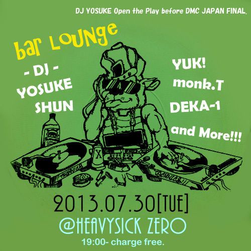 BAR：DJ YOSUKE,SHUN,YUK!,monk.T,DEKA-1...