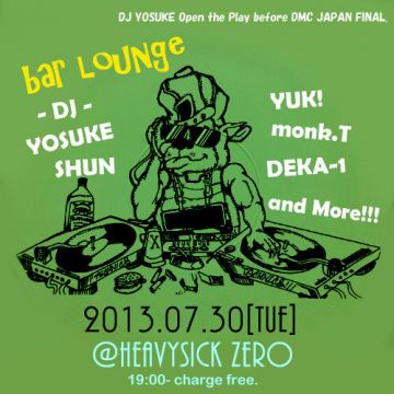 BAR：DJ YOSUKE,SHUN,YUK!,monk.T,DEKA-1...