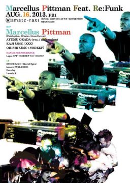 Marcellus Pittman Japan Tour 2013 Feat. Re:Funk