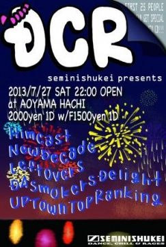 DCR Leftovers/New Decade/Himcast/Da Smokers Delight/Uptown Top Ranking 