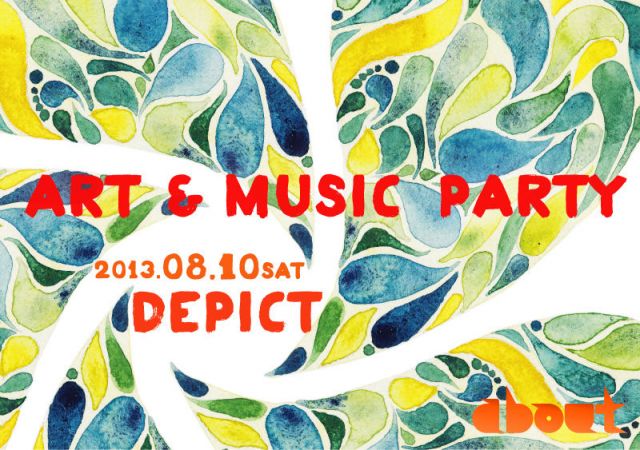 ART & MUSIC PARTY DEPICT