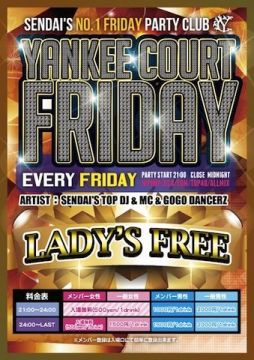 HipHop/R&B/Allmix ◆◇◆◇◆◇◆◇◆◇◆◇ NEW PARTY -YANKEE COURT FRIDAY- ◆◇◆◇◆◇◆◇◆◇◆◇ ☆女性入場無料☆