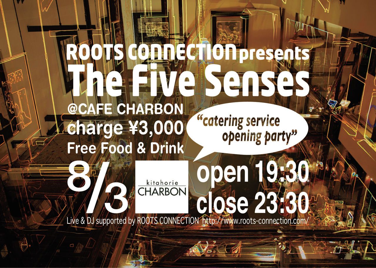 The Five Sences ~ catering service opening party ~