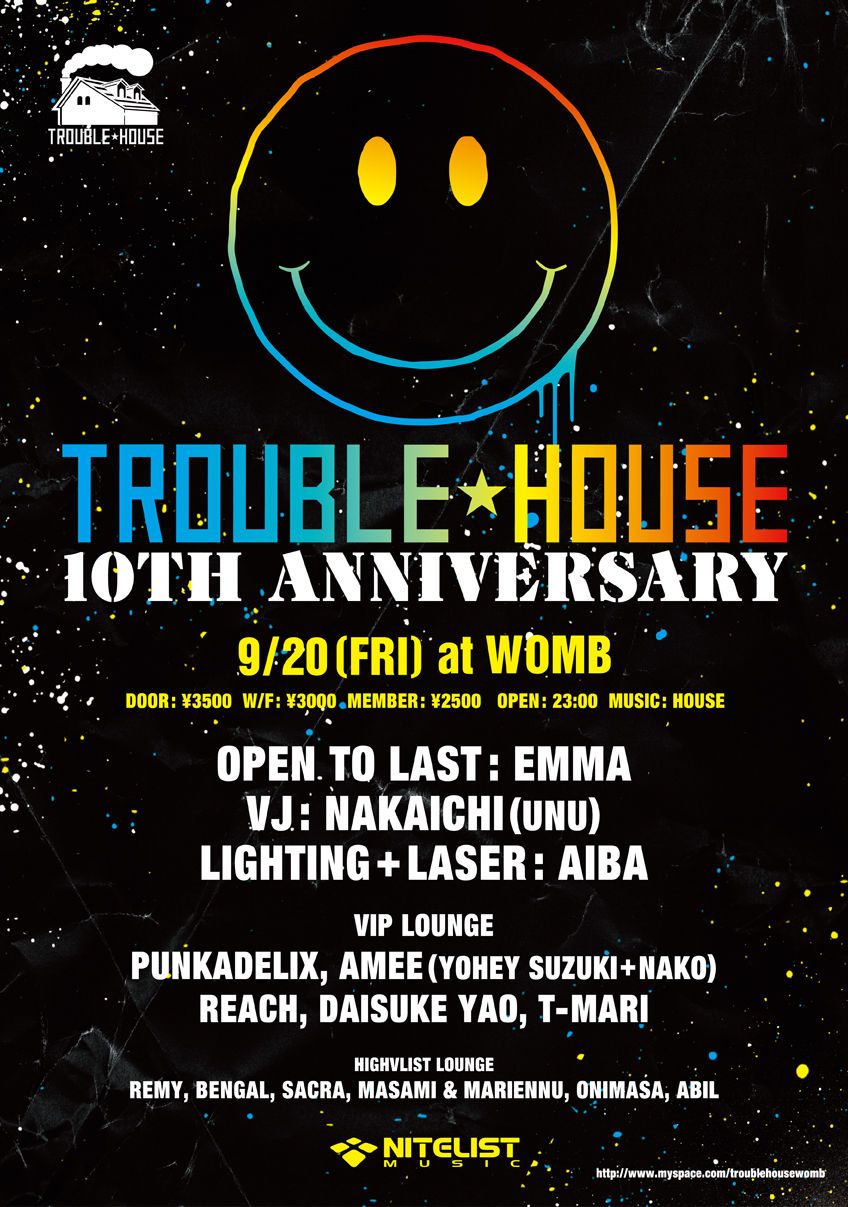 TROUBLE HOUSE 10th ANNIVERSARY