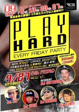 PLAY HARD -EVERY FRIDAY PARTY- vol.23