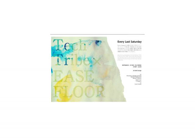TECH TRIBE #48 × EASE FLOOR