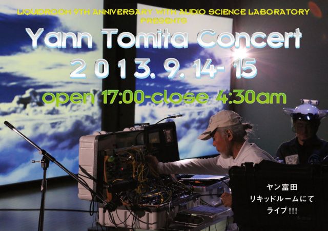 LIQUIDROOM 9TH ANNIVERSARY WITH AUDIO SCIENCE LABORATORY PRESENTS YANN TOMITA CONCERT