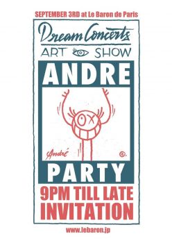 ANDRE DREAM CONCERT EXHIBITION OPENING After Party