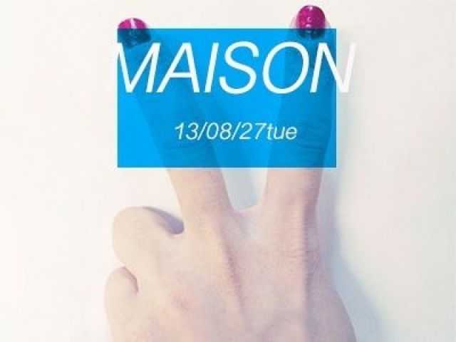 「MAISON」