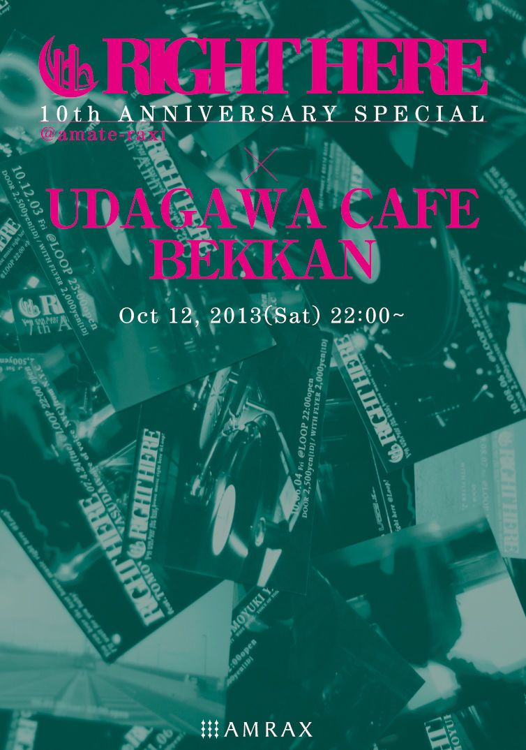 RIGHT HERE 10th ANNIVERSARY SPECIAL × UDAGAWA CAFE BEKKAN