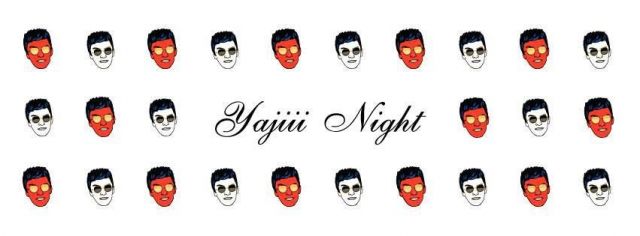 Yajiii Night