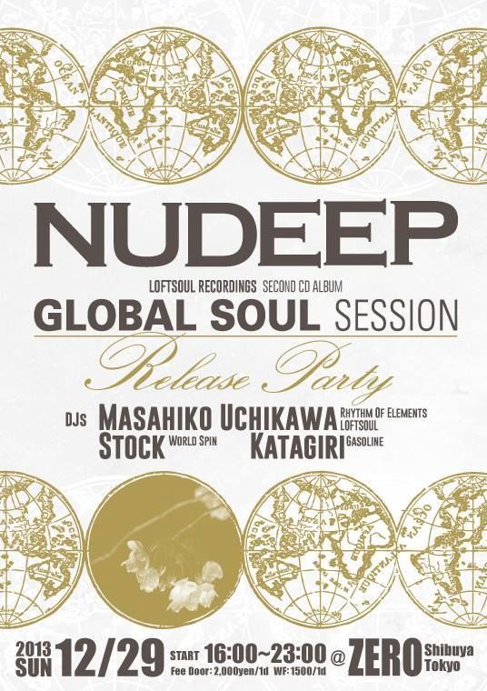 NUDEEP  -LOFTSOUL/Global`Soul Session Release Party-