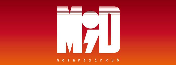 MOMENTS IN DUB