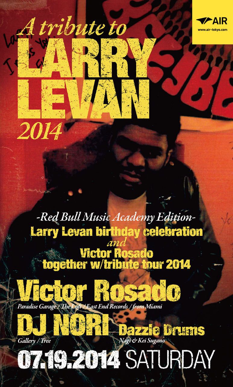 Larry Levan birthday celebration and Victor Rosado together w/tribute tour 2014 