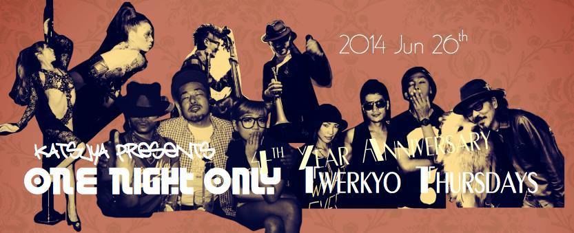 Katsuya Presents One Night Only ☆ 4th Year Anniversary ☆ -Twerkyo Thursdays-