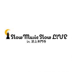 Slow Music Slow LIVE '14