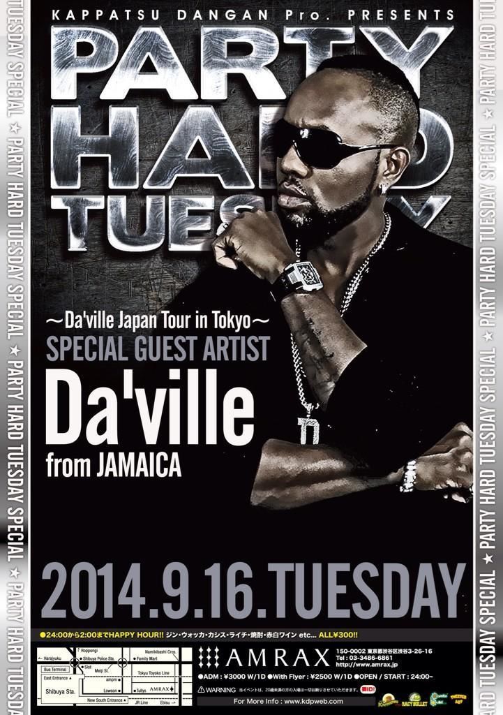 PARTY HARD TUESDAY -Da'ville Japan Tour in Tokyo-