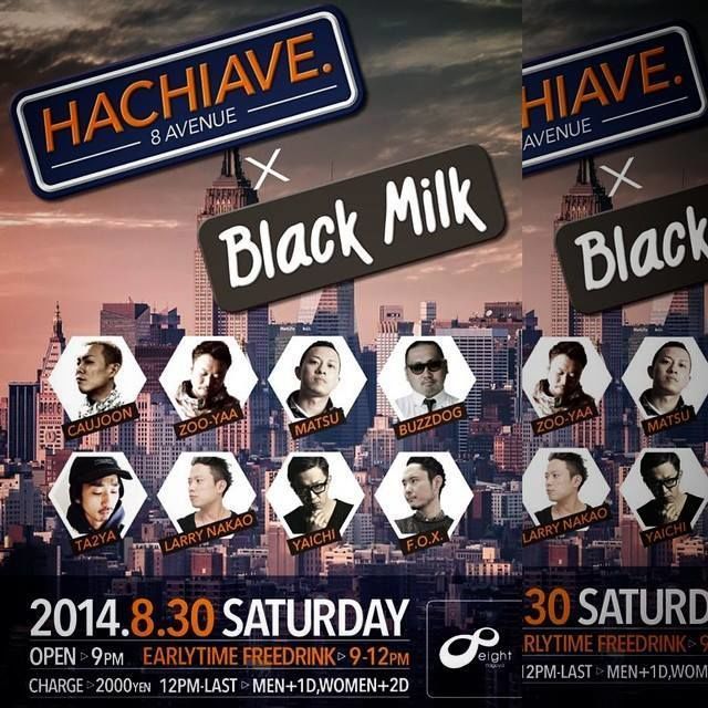 Hachiage & Black Milk & Disco Night