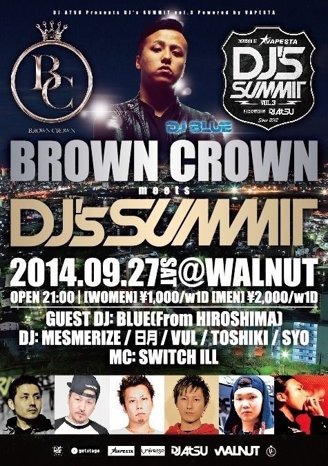 BROWN CROWN meets DJ's SUMMIT
