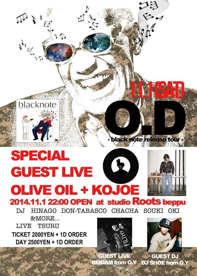 O.D OLIVE OIL & KOJOE【BLACK NOTE】RELEASE PARTY in BEPPU ROOTS