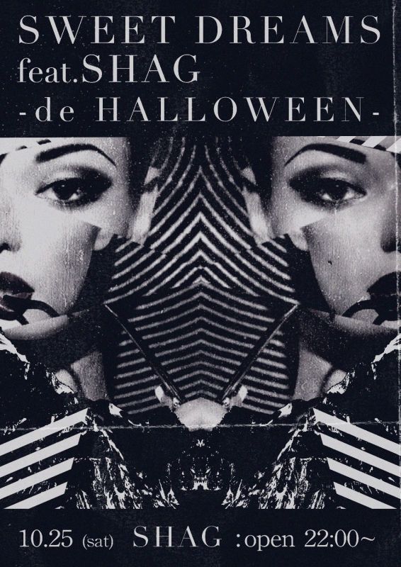 SWEET DREAMS feat.SHAG de HALLOWEEN!!
