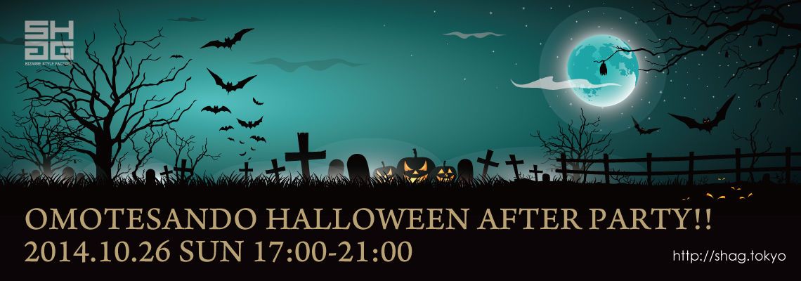 OMOTESANDO HALLOWEEN AFTER PARTY!!