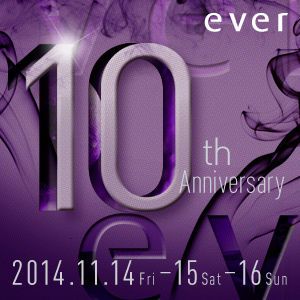ever 10th Anniversary Party