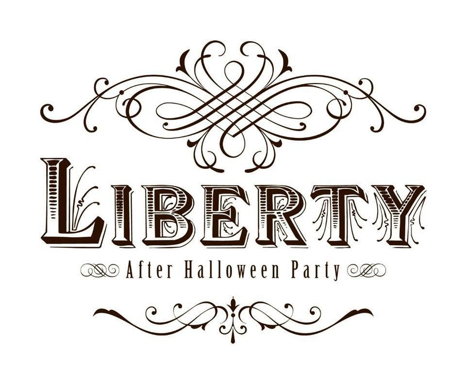 Liberty -After Halloween Party-