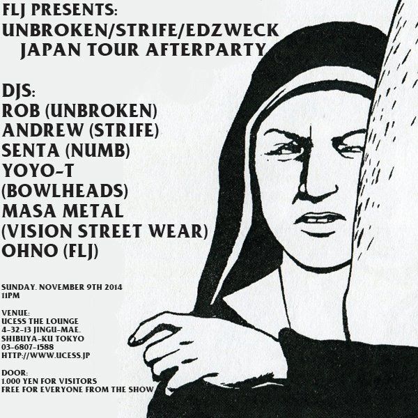 UNBROKEN / STRIFE Japan Tour 2014 with ENDZWECK AFTER PARTY presented by FLJ