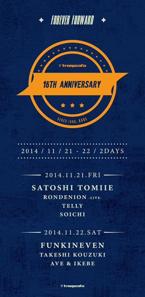 troopcafe 16th Anniversary -Day 1-