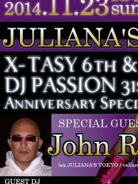 X-TASY 6th & DJ PASSION 31st Anniversary Special