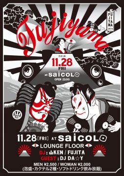 saicoLo presents EVERY FRIDAY ALL MIX PARTY / FUJIYAMA