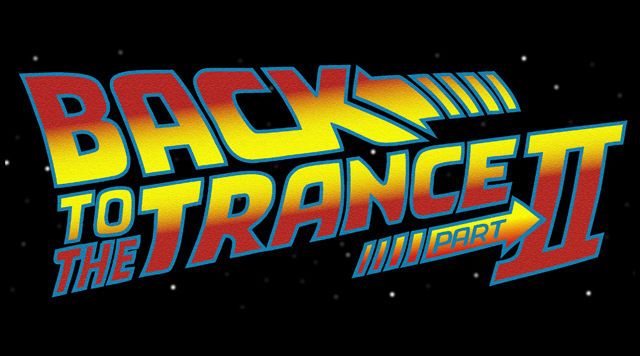 BACK TO THE TRANCE