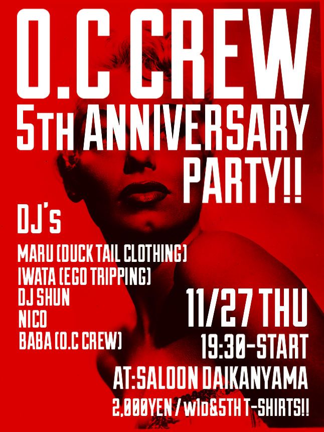 O.C CREW 5th ANNIVERSARY PARTY!!!
