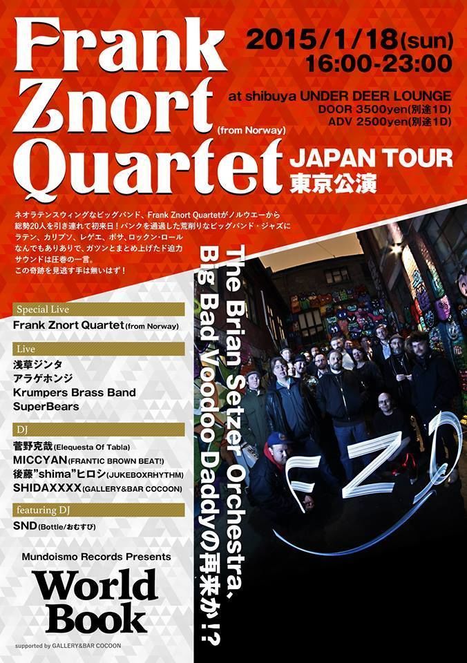 【World Book】 Frank Znort Quartet(from Norway) JAPAN TOUR 東京公演