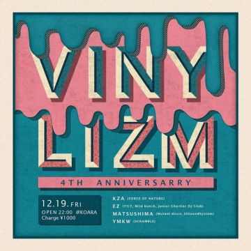 VINYLIZM – 4th Anniversary –