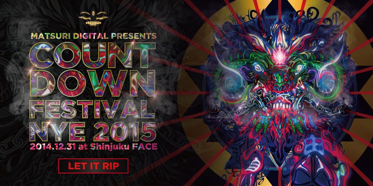 Matsuri Digital presents countdown festival 2014-2015 “Let it Rip”