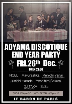  AOYAMA DISCOTIQUE End Year party