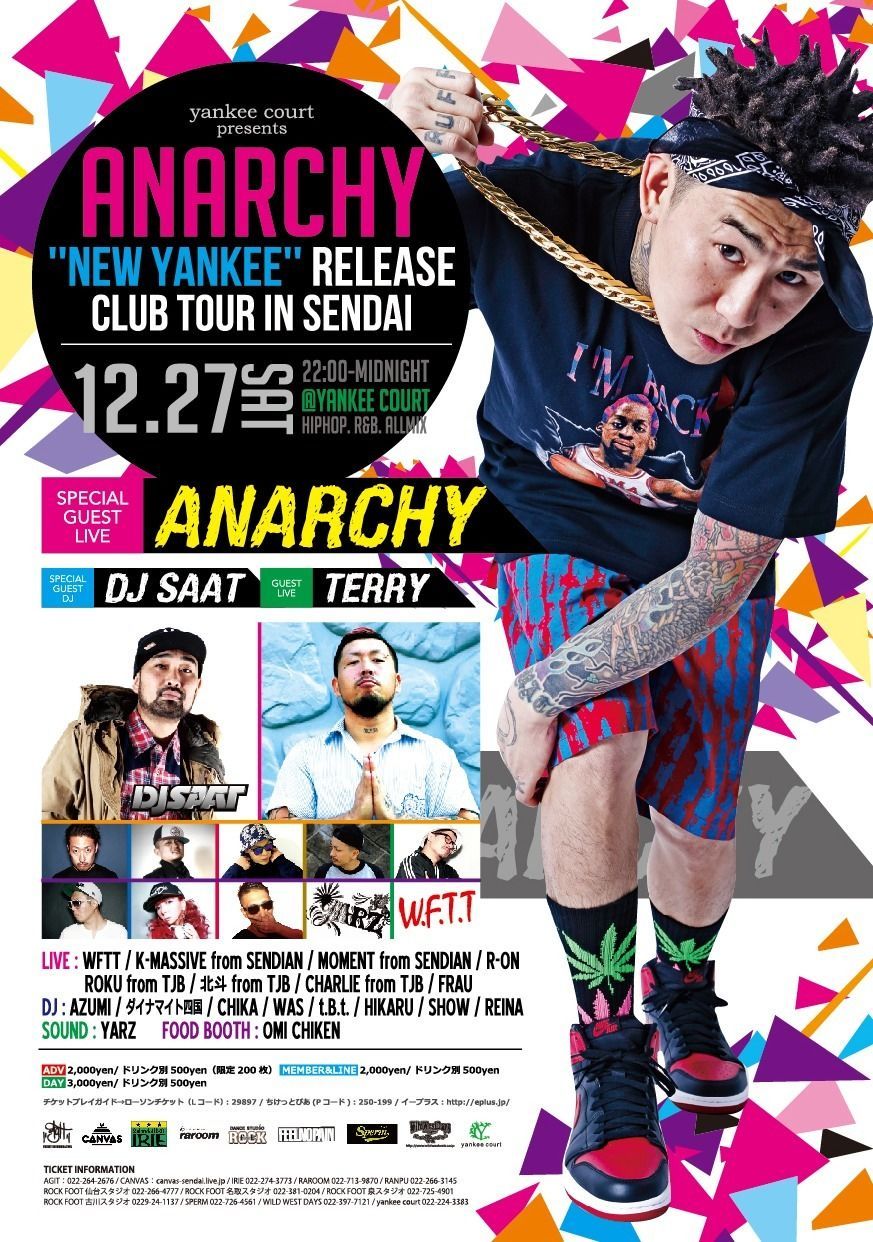 ANARCHY ''NEW YANKEE'' RELEASE CLUB TOUR in SENDAI