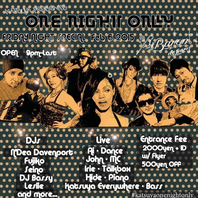 Katsuya Presents One Night Only -Friday Night Special-
