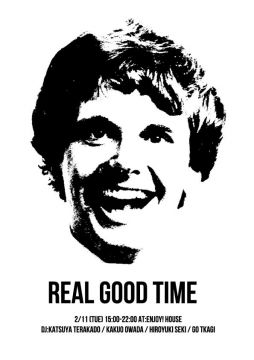 REAL GOOD TIME