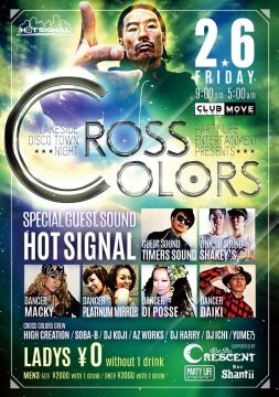 ”CROSS COLORS” ～LAKE SIDE DANCEHALL NIGHT ～