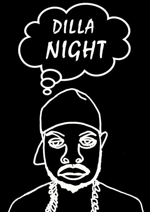 Dilla Night