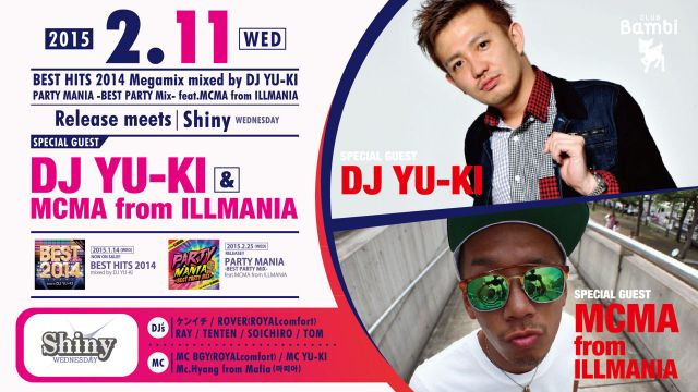 【Shiny】水曜バンビ / SPECIAL GUEST : DJ YU-KI & MCMA from ILLMANIA