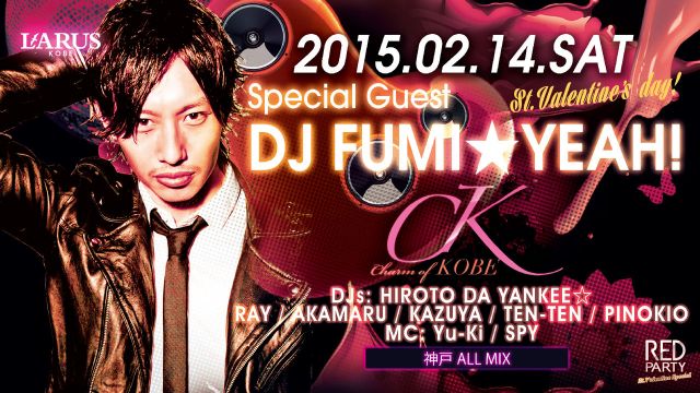 【Charm of KOBE】 / SPECIAL GUEST : DJ FUMI★YEAH!