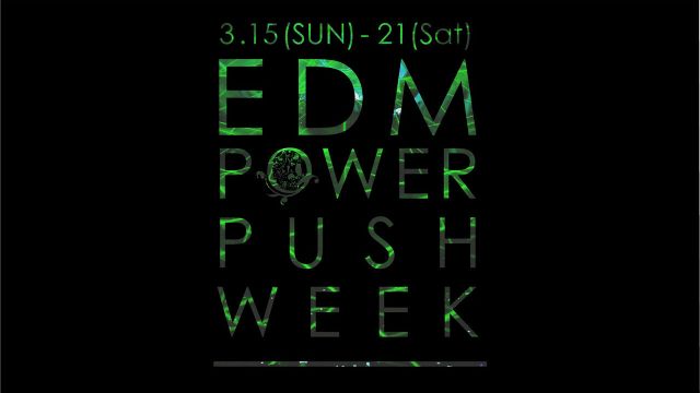 【SATURDAY SONIC】 / EDM POWER PUSH WEEK
