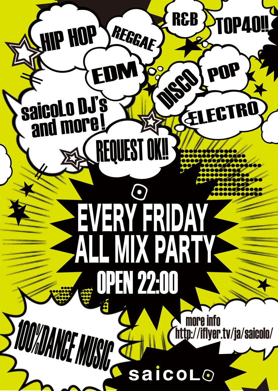 EVERY FRIDAY ALL MIX PARTY